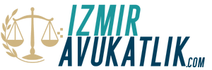 İzmir Avukatlık – Hukuki Rehber ve Danışmanlık